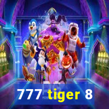 777 tiger 8